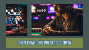 poker truc tuyen uw99